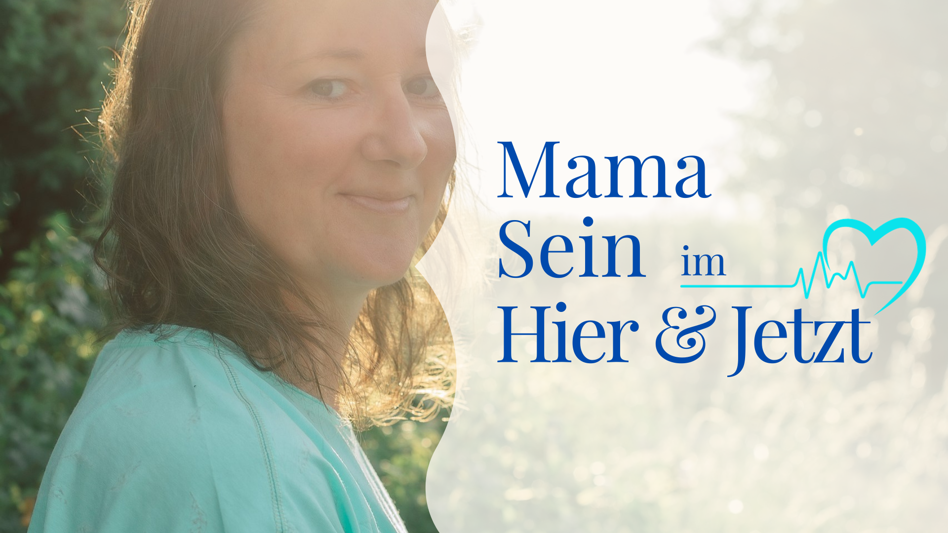 Mama Sein im Hier & Jetzt - Audio Kurs zum Selbstlern Hörerlebnis ©Susanne Reinhold